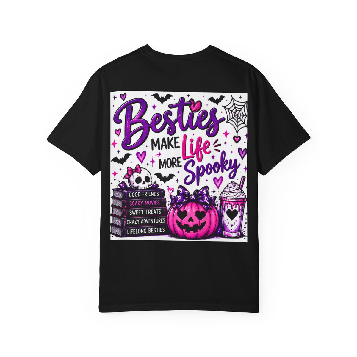 Besties Make Life More Spooky T-Shirt